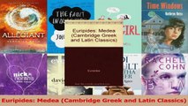 Download  Euripides Medea Cambridge Greek and Latin Classics PDF Online