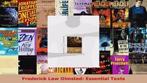 Read  Frederick Law Olmsted Essential Texts EBooks Online