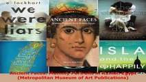 Read  Ancient Faces Mummy Portraits in Roman Egypt Metropolitan Museum of Art Publications Ebook Free
