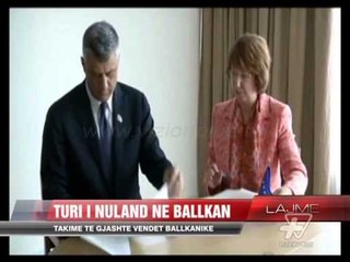 Turi i Nuland në Ballkan  - News, Lajme - Vizion Plus
