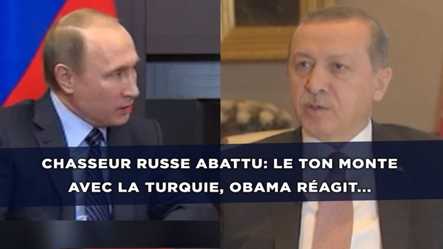 Chasseur russe abattu: Le ton monte avec la Turquie, Barack Obama réagit...