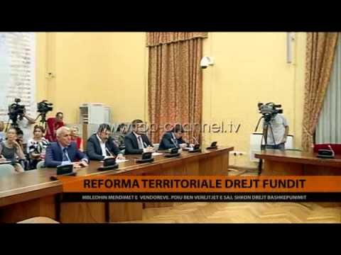 Reforma territoriale drejt fundit - Top Channel Albania - News - Lajme