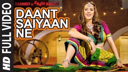 Daant Saiyaan Ne' Item Song | Hazel Keech | Baankey ki Crazy Baraat