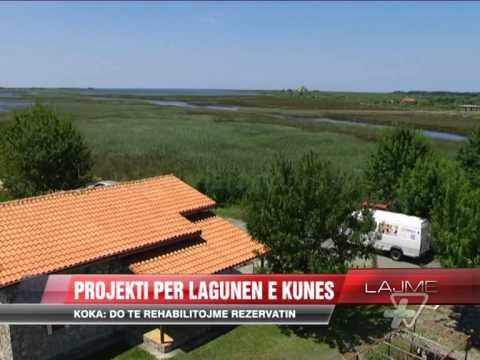 Projekti për Lagunën e Kunes - News, Lajme - Vizion Plus