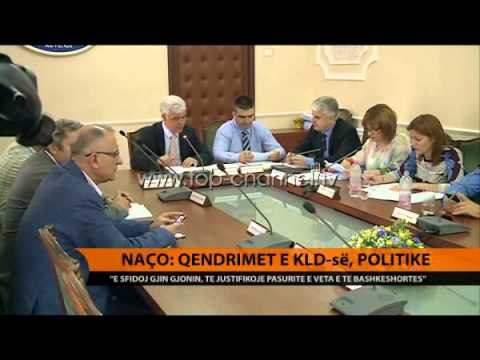Naço: Qëndrimet e KLD, politike - Top Channel Albania - News - Lajme