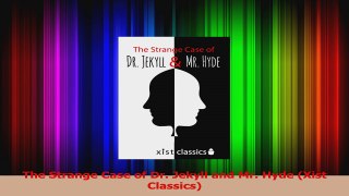 The Strange Case of Dr Jekyll and Mr Hyde Xist Classics Read Online