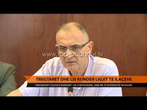 Tregtarët dhe LSI kundër ligjit të ilaçeve - Top Channel Albania - News - Lajme