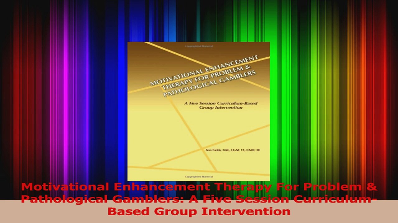 PDF Download  Motivational Enhancement Therapy For Problem  Pathological Gamblers A Five Session Read Full Ebook