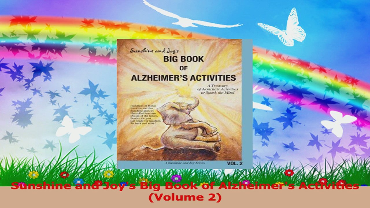Sunshine and Joys Big Book of Alzheimers Activities Volume 2 Read Online