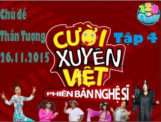 CƯỜI XUYÊN VIỆT PHIÊN BẢN NGHỆ SĨ TẬP 4 NGÀY 26 - 11 - LÀ THÀNH VÀ THANH VÂN