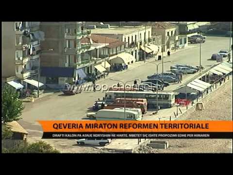 Qeveria miraton reformën territoriale - Top Channel Albania - News - Lajme