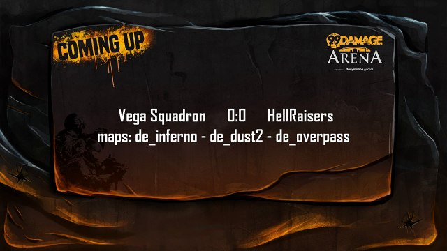 HellRaisers vs Vega Squadron @19cet 99Damage Arena (REPLAY) (2015-11-26 18:58:28 - 2015-11-26 19:24:00)