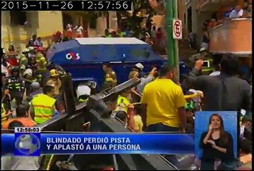 Vehículo blindado produjo una tragedia