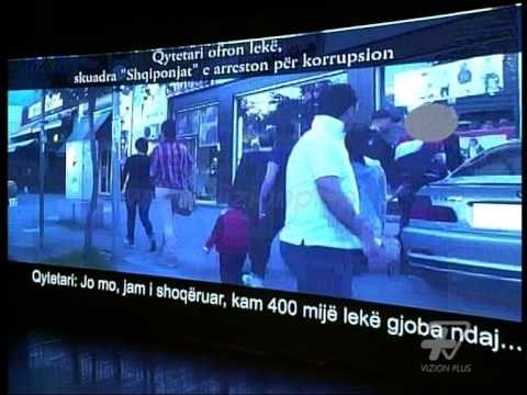 Pa koment. Qyetari ofron leke, arrestohet per korrupsion - News, Lajme - Vizion Plus