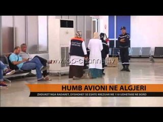 Zhduket avioni algjerian - Top Channel Albania - News - Lajme