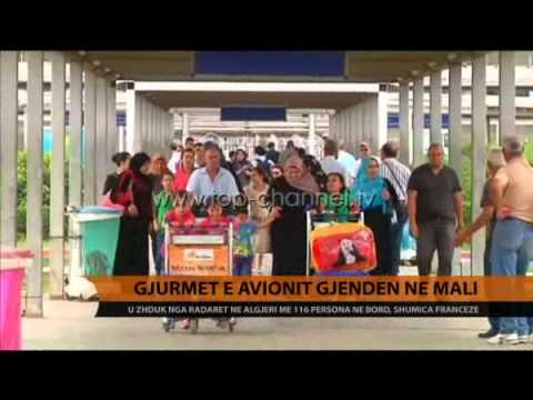 Gjurmët e avionit gjenden në Mali - Top Channel Albania - News - Lajme