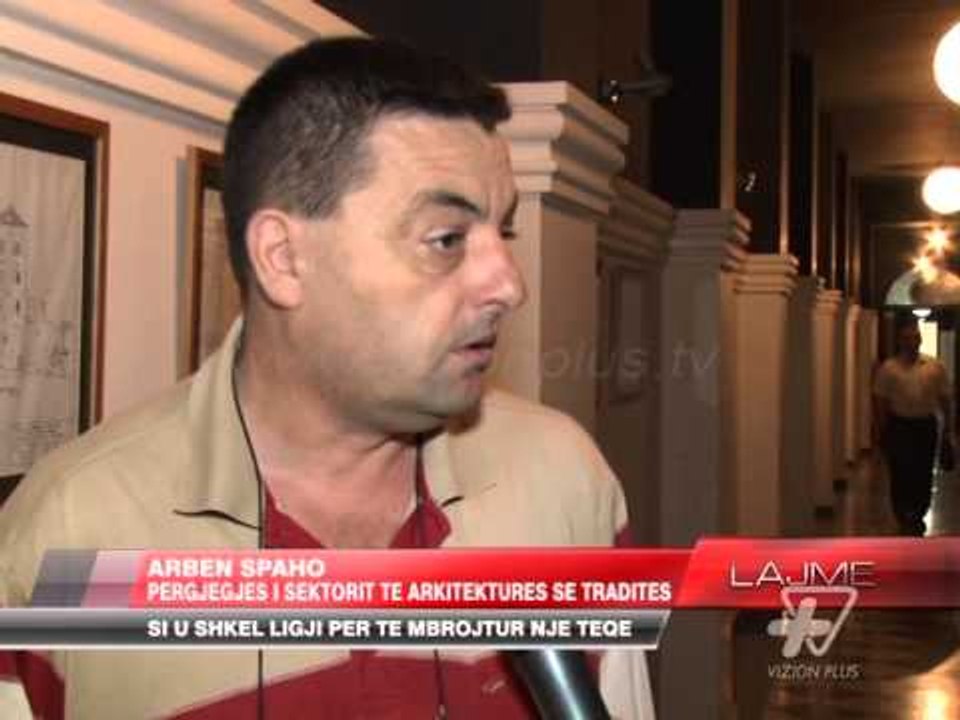 Fati i monumenteve të kulturës - News, Lajme - Vizion Plus