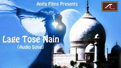 Lage Tose Nain-Full Audio Song | Latest New Hindi Songs 2015 | indian best classical songs (HD)