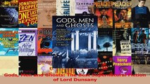 PDF Download  Gods Men and Ghosts The Best Supernatural Fiction of Lord Dunsany Read Online