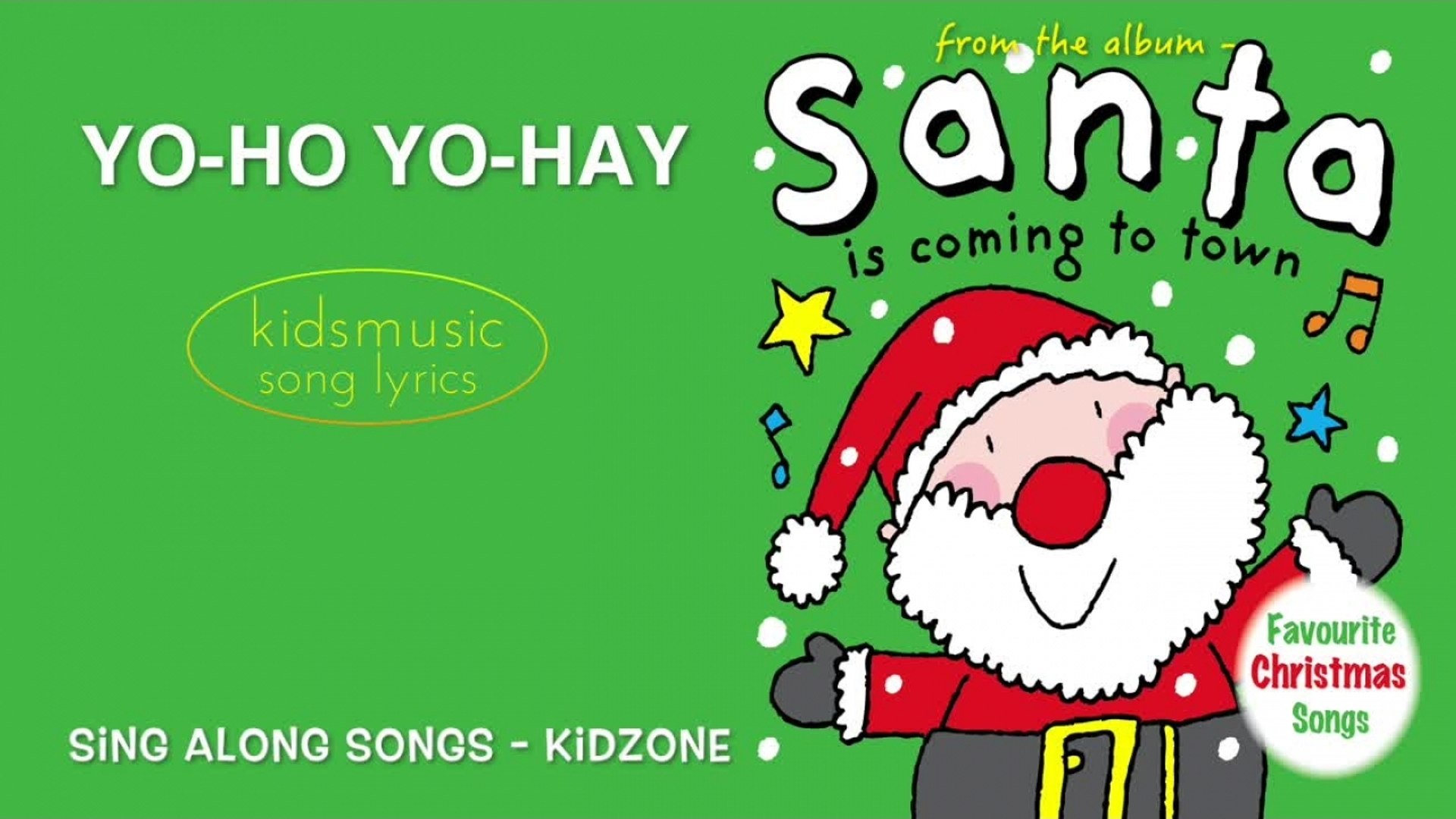 Kidzone Yo Ho Yo Hay Video Dailymotion