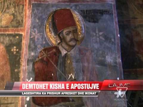 Dëmtohet kisha e Apostujve - News, Lajme - Vizion Plus