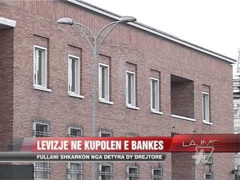 Lëvizje në kupolën e Bankës së Shqipërisë - News, Lajme - Vizion Plus