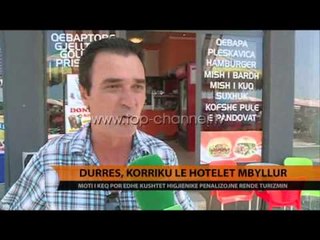 Download Video: Durrës, korriku lë hotelet mbyllur - Top Channel Albania - News - Lajme