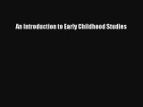 An Introduction to Early Childhood Studies [Download] Online