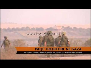 Paqe treditore në Gaza - Top Channel Albania - News - Lajme