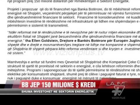 Banka Botërore jep 150 milionë $ kredi - News, Lajme - Vizion Plus