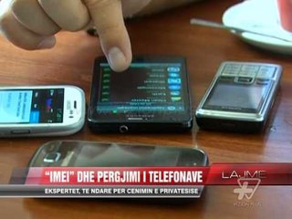 “IMEI” dhe përgjimi i telefonave - News, Lajme - Vizion Plus