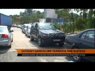 Shtohet qarkullimi i njerëzve dhe mjeteve - Top Channel Albania - News - Lajme