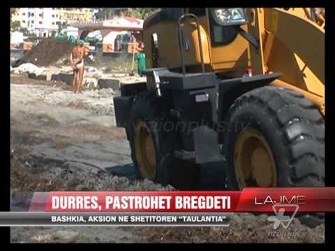 Durrës: Bashkia, aksion në shëtitoren “Taulantia” - News, Lajme - Vizion Plus