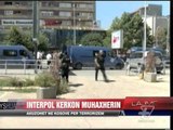 Interpol kërkon Muhaxherin, akuzohet në Kosovë për terrorizëm - News, Lajme - Vizion Plus