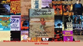 Read  Welcome to Fire Island Visions of Cherry Grove and the Pines Ebook Free