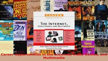 Download  Career Opportunities in the Internet Video Games and Multimedia Ebook Free