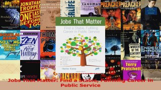Read  Jobs That Matter Find a Stable Fulfilling Career in Public Service PDF Free