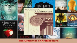 Read  The Grammar of Architecture Ebook Free