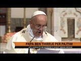Papa bën thirrje për pajtim - Top Channel Albania - News - Lajme