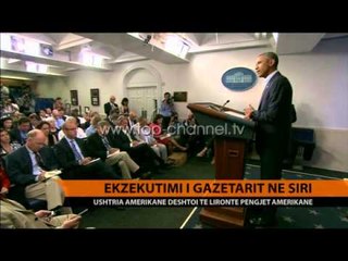 Ekzekutimi i gazetarit në Siri - Top Channel Albania - News - Lajme