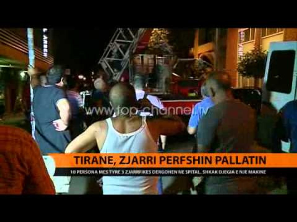 Tiranë, zjarr në një pallat, 10 të asfiksuar - Top Channel Albania - News - Lajme