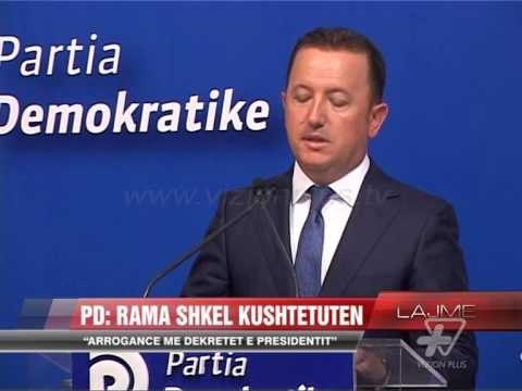PD: Rama shkel kushtetutën - News, Lajme - Vizion Plus