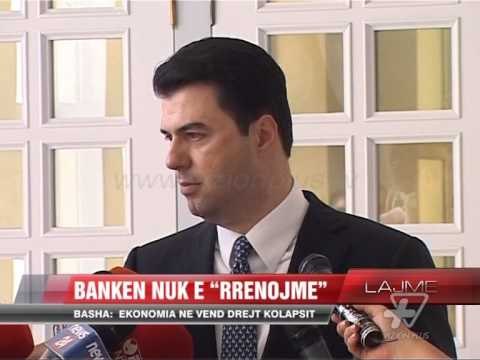 Basha: Ekonomia në vend drejt kolapsit - News, Lajme - Vizion Plus