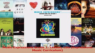 Read  Music Expressions Grade 1 Lesson CDs Expressions Music Curriculum Ebook Free