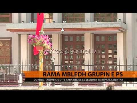 Rama mbledh grupin e PS - Top Channel Albania - News - Lajme