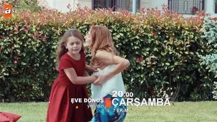 Eve Dönüş 1. Bölüm - atv