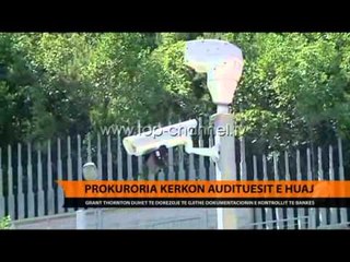 Prokuroria kerkon audituesit e huaj - Top Channel Albania - News - Lajme