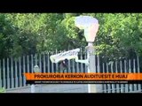Prokuroria kerkon audituesit e huaj - Top Channel Albania - News - Lajme