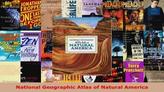 Read  National Geographic Atlas of Natural America Ebook Free