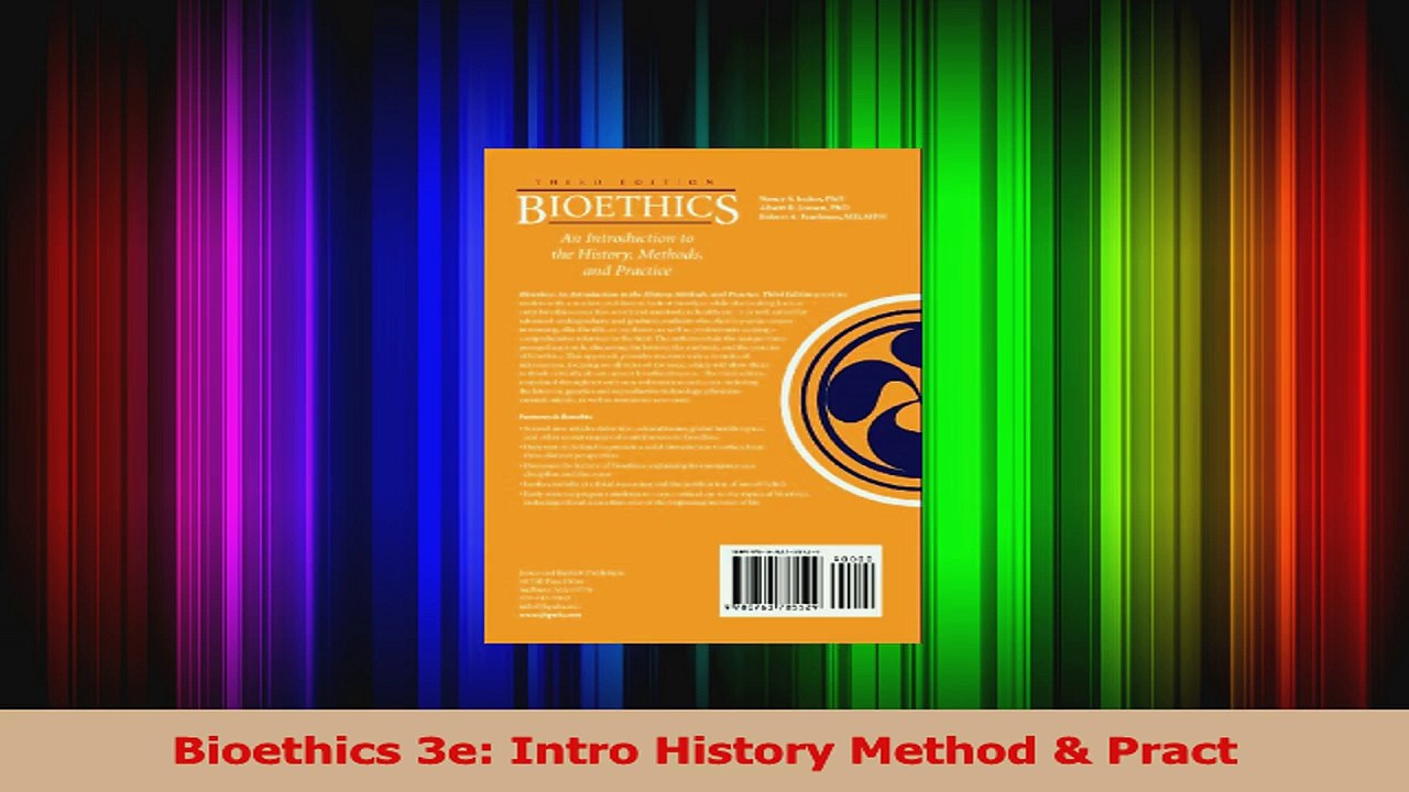 Bioethics 3e Intro History Method  Pract Read Online